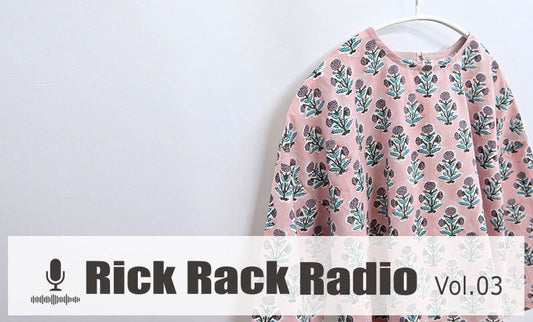 Rick Rack Radio vol.03 公開しました